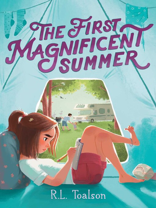 Title details for The First Magnificent Summer by R.L. Toalson - Available